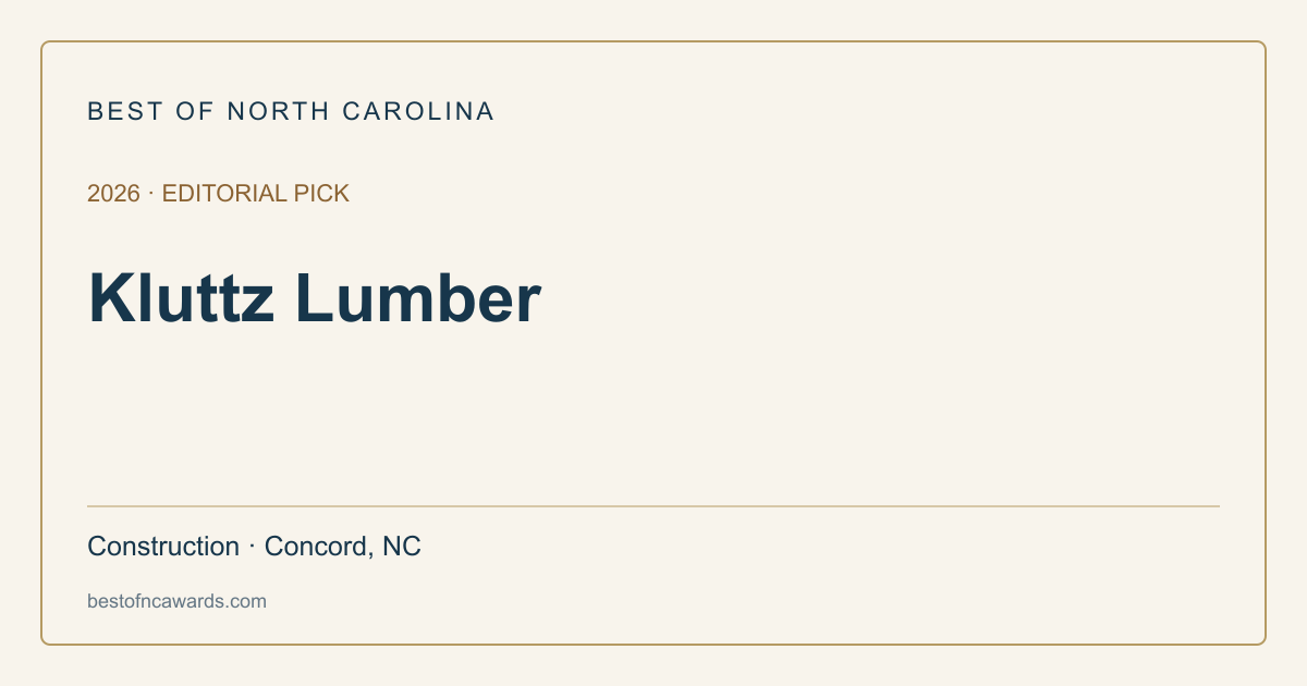 Kluttz Lumber — 2026 Editorial Pick | Best of North Carolina